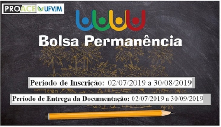 PBP - UFVJM Estão abertas as inscrições para Programa Bolsa Permanência 2019